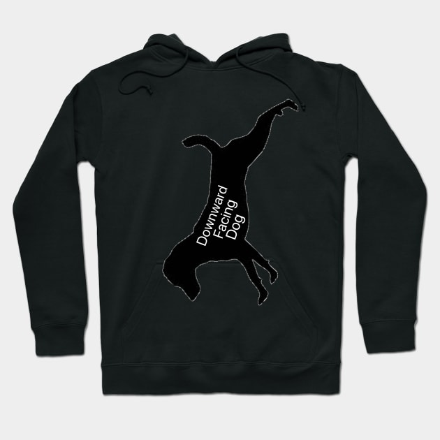 Downward Facing Dog Hoodie by marisaj4488